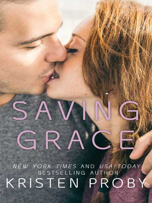 Title details for Saving Grace by Kristen Proby - Wait list